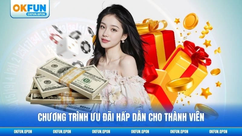 Chương trình ưu đãi hấp dẫn cho thành viên