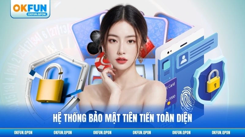 Hệ thống bảo mật tiên tiến toàn diện